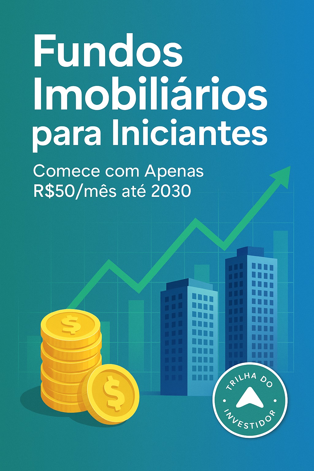🎯 COMECE A INVESTIR COM APENAS R$5!