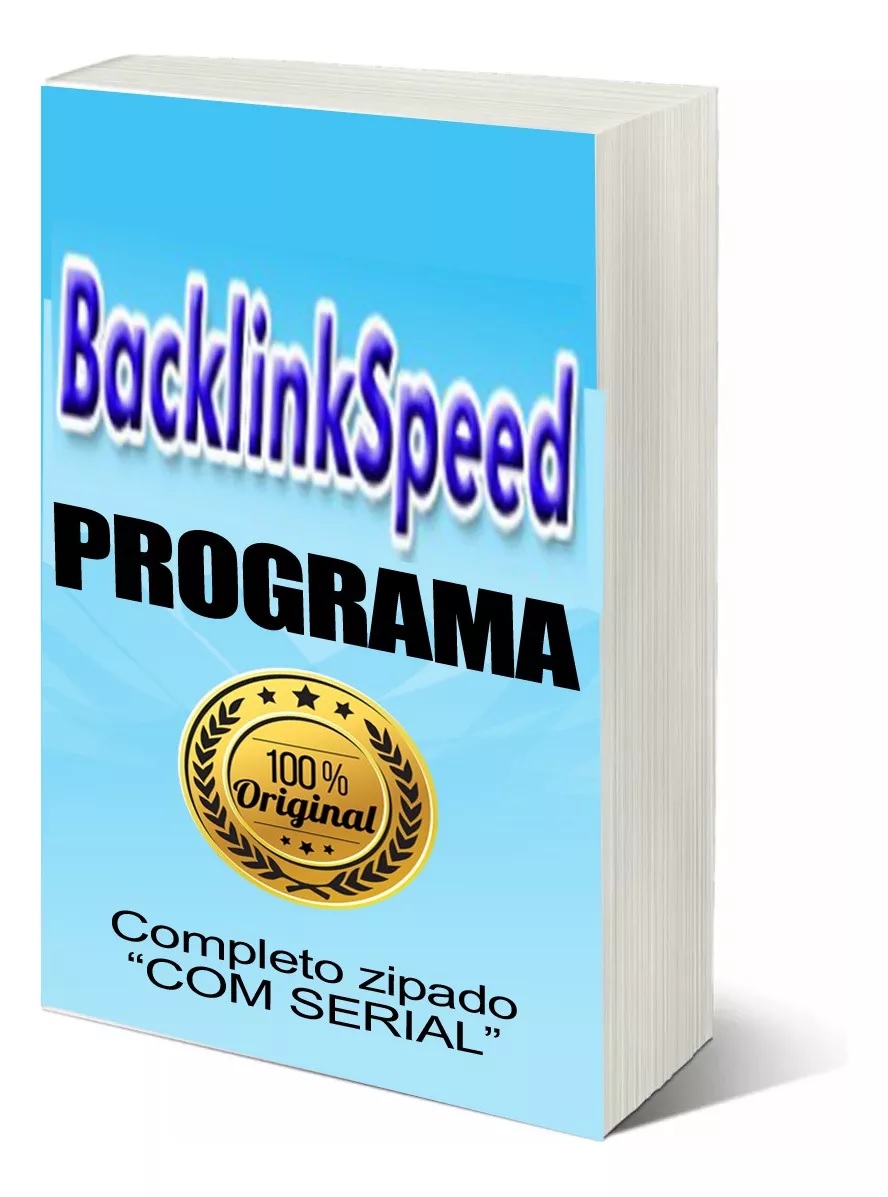 Programa Backlink Completo Seu Site + 3100 Mecanismos